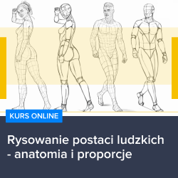 Kurs Rysowania postaci ludzkich - anatomia i proporcje