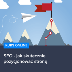 SEO kurs Jak skutecznie pozycjonować stronę internetową?